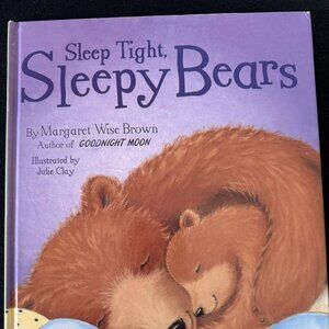 Sleep Tight, Sleepy Bears (Margaret Wise Brown Classics) Hardcover – Picture Boo